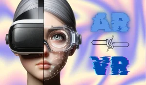 Augmented Reality VS Virtual Reality