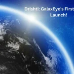 Drishti The One-of-a-kind satellite of GalaxEye set to launch through SpaceX