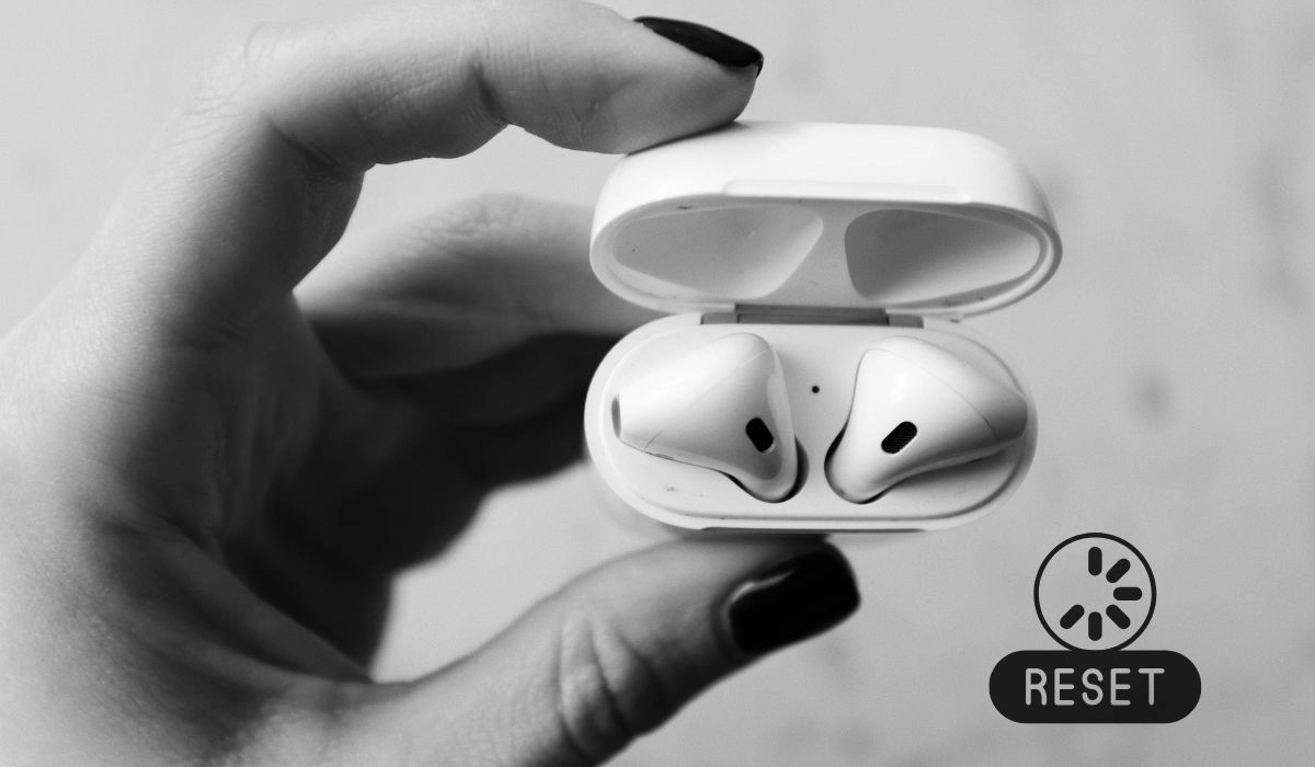 Why should you reset Apple Airpods or AirPods Pro