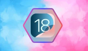 ios 18 and its features