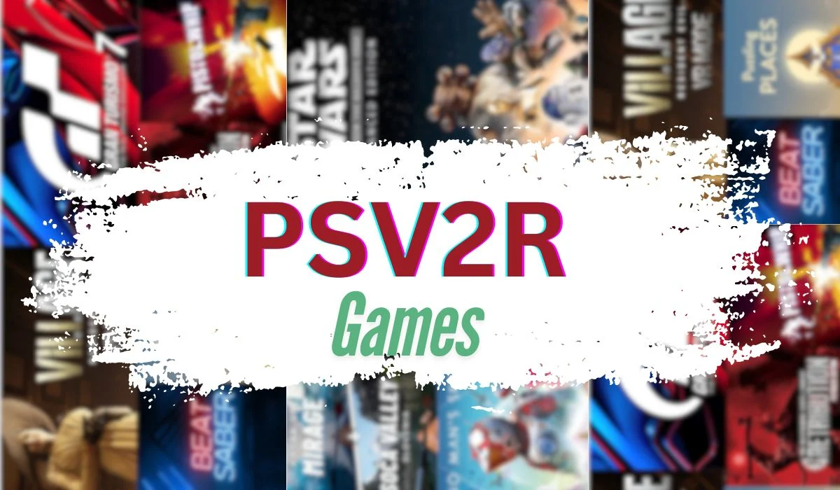 Best PSV2R Games To Try In 2024