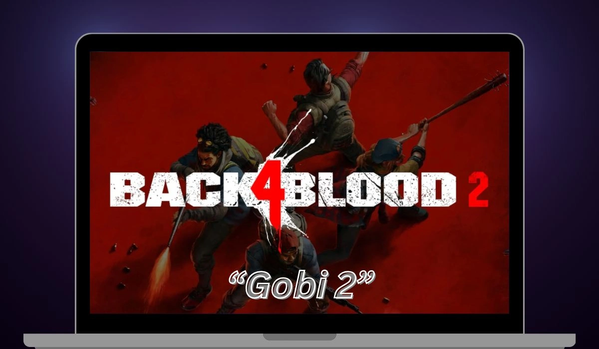 “Gobi 2” Codename Sparks Back 4 Blood 2 Development Rumors