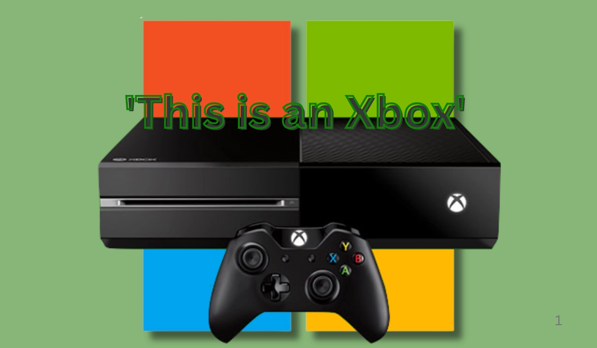 'This is an Xbox'  Microsoft’s new Campaign