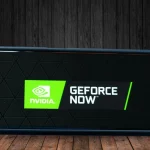 Nvidia Announces Game-Changing Updates To GeForce Now For Gamers