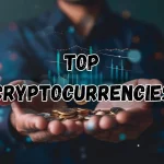 Hands Holding Coins and Top Cryptocurrencies